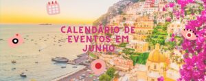 O que fazer na Itália em junho – Calendário de eventos O que fazer na Itália em junho – Calendário de eventos